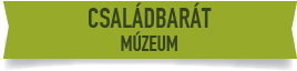 Családbarát Múzeum